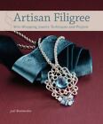 Artisan Filigree: Wire-Wrapping Jewelry Techniques and Projects, Bombardier, Jod
