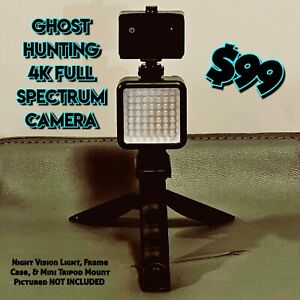 Ghost Hunting 4K Full Spectrum Camera - Takes Amazing Videos! Paranormal