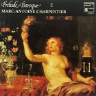Marc-Antoine Charpentier : Prélude Baroque II (CD 1991 Harmonia Mundi) *VG*
