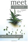 HEMP SEED OIL - THE THC FREE HEALING SOLUTION By Ray Tokes **BRAND NEW**