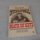 The Great Internationals Math On Keys Book by Texas Instruments Learning TI-30