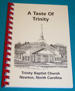 Trinity Baptist Church Newton, NC Cookbook 2002 North Carolina