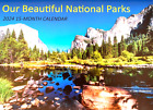 NATIONAL PARKS 2024 to Jan '25 15-Month WALL CALENDAR Yosemite Arches Glacier ++