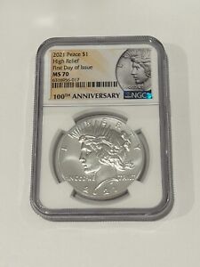 2021-P Peace Silver Dollar $1 High Relief NGC MS 70 * FDOI FIRST DAY OF ISSUE