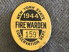 1944 NEW YORK STATE FIRE WARDEN VINTAGE EMPLOYEE BADGE