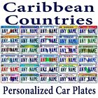 Custom Caribbean Countries Any Name Personalized Novelty Car License Plate