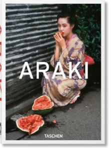 Nobuyoshi Araki Araki. 40th Ed. (Hardback) 40th Edition