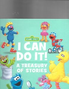 Sesame Street I Can Do It! : A Treasury of Stories Elmo Abby cookie Monster new