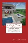 Arkansas Real Estate Wholesaling Residential Real Estate Investor & Commerc...