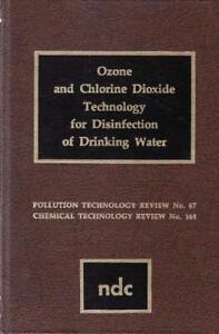 OZONE AND CHLORINE DIOXIDE TECHNOLOGY FOR DISINFECTION OF By Jay Katz