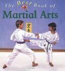 The Best Book of Martial Arts by Robertson, Lauren