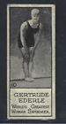 1924 V122 Willard's Chocolates #10 GERTRUDE EDERLE Olympic Champion Swimmer Card