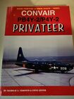 Convair PB4Y-2/P4Y-2 Privateer by Steve Ginter and Nicholas Veronico SC