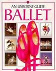 Ballet (Usborne Dance Guides) - Paperback By Thomas, A - GOOD