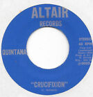 QUINTANA Crucifixion on Altair Latin mod psych soul instro 45 HEAR
