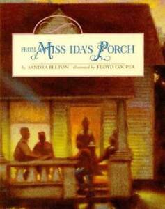 From Miss Idas Porch - Paperback By Belton, Sandra - GOOD