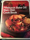 Pillsbury's Bake Off Main Dish Cook Book 1968