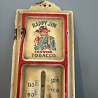 Vintage 13” Happy Jim Chewing Tobacco Thermometer Advertising Sign - Red Lion PA