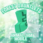 Animal Jam Play Wild Forest Gauntlets (MUST READ DESCRIPTION!)