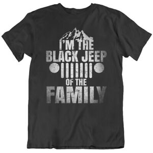Black Jeep Of The Family Funny Parody Adventure T Shirt