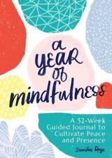 A Year of Mindfulness: A 52-Week Guided Journal to Cultivate Peace - ACCEPTABLE