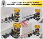 Adaptor Dewalt router DCW600 DCW604 D26200 to guide rail track groove Made in UK