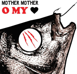 O My Heart - Mother Mother Vinyl