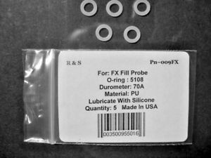 5 FX 5108 / Fill Probe O-Rings / R&S 009FX / Urethane