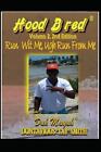 Hood Bred: Run Wit Me, Ugh Run from Me by Dontavious Tay Smith (English) Paperba