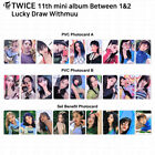 TWICE 11th Mini Album Between 1&2 Lucky Draw Set Benefit Withmuu Photocard KPOP
