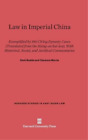 Derk Bodde Clarence Morris Law in Imperial China (Hardback)
