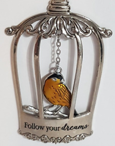 VINTAGE HANGING BIRD IN A CAGE ORNAMENT FOLLOW YOUR DREAMS SILVER TONE METAL