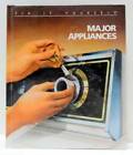 Major Appliances (Fix-It-Yourself) - Hardcover By Time Life Books - GOOD