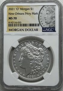 2021 O $1 Morgan Silver Dollar NGC MS70 New Orleans