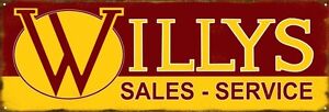 Reproduction Willys Sales Service Sign 6x18
