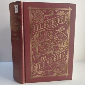 Housekeeping In Old Virginia Marion Cabell Tyree Reprint 1879 Vintage