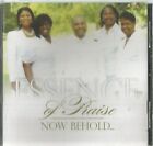 New ListingEssence of Praise Now Behold Gospel Music CD