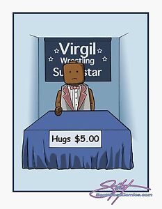 Virgil Wrestling Superstar Art Drawing Print NEW 5x7 Exclusive wwe tna wrestling