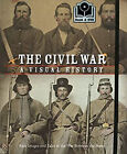 The Civil War : A Visual History Hardcover