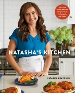 Natasha's Kitchen : 100+ Easy Family-Favorite Recipes You'll Make (0593579216)