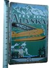 Fly To Alaska-Alaska Washington Airways   Metal Sign 12 X 8