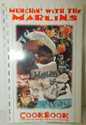 Muchin' with the Marlins Cookbook 1995 Florida Baseball Players & Families
