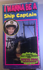 SHIPS N 24 HOURS-I wanna be a Ship Captain(VHS 1995) W Steve Pool-RARE VINTAGE