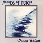 Moods of Indigo - Audio CD By Danny Wright - VERY GOOD