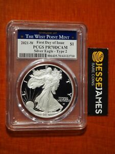 2021 W PROOF SILVER EAGLE PCGS PR70 DCAM FIRST DAY OF ISSUE BLUE LABEL TYPE 2