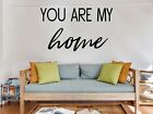 You Are My Home Vinyl Sign Decal & Sticker for Car & Home Decor Wall Art