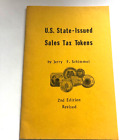 U.S. State-Issued Sales Tax Tokens by Jerry Schimmel