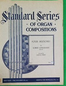 Standard Series ~ Organ ~ Schumann ~ West ~ Op. 58 ~ Sheet Music