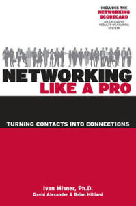 Networking Like a Pro - Paperback By Misner, Ivan - GOOD