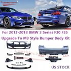 Fit 2013-2018 BMW 3 Series F30 F35 330I 320I Upgrade To M3 Style Bumper Body Kit